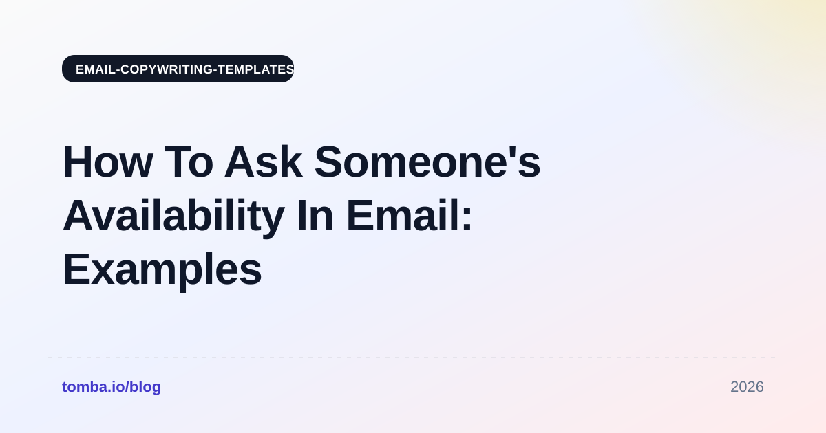 How To Ask Someone's Availability In Email: Examples