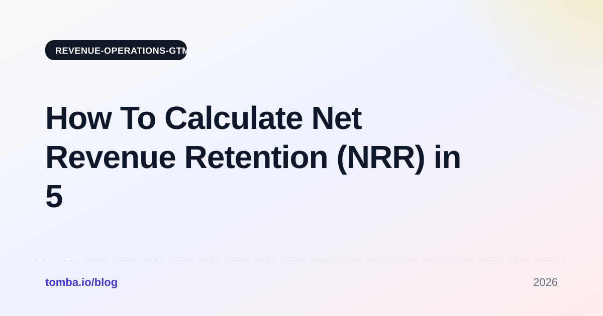 How To Calculate Net Revenue Retention (NRR) in 5 Steps