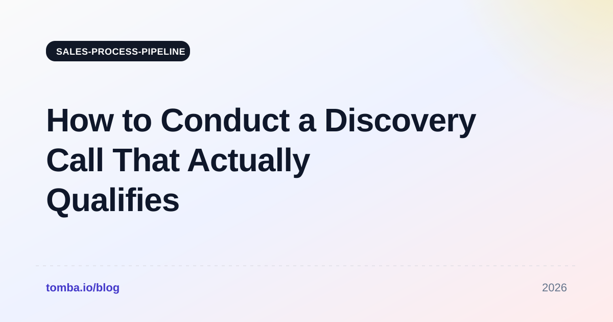 How to Conduct a Discovery Call That Actually Qualifies Buyers