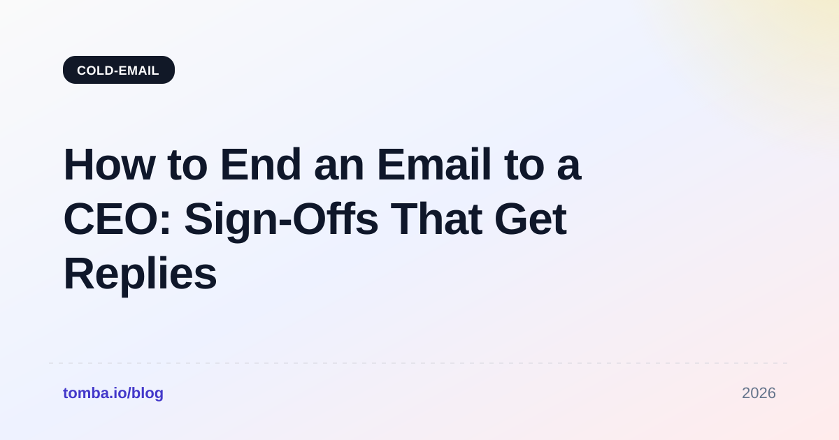 How to End an Email to a CEO: Sign-Offs That Get Replies