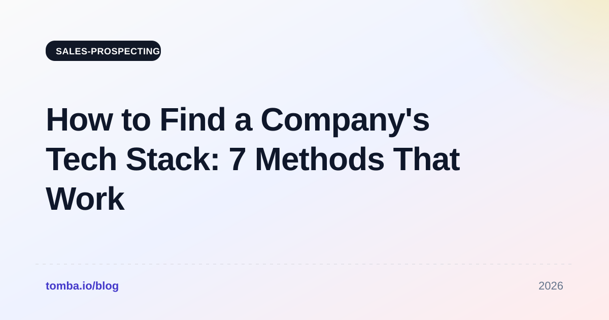 How to Find a Companys Tech Stack: 7 Methods That Work