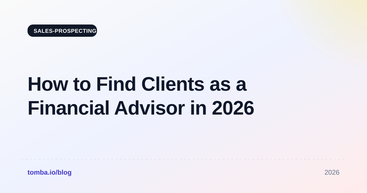 How to Find Clients as a Financial Advisor in 2026