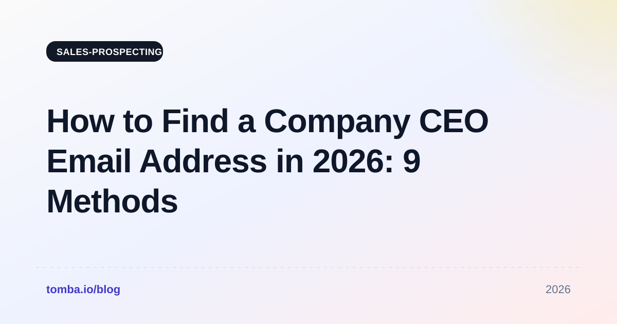How to Find Company CEO Email Address: 9 Methods (2026)