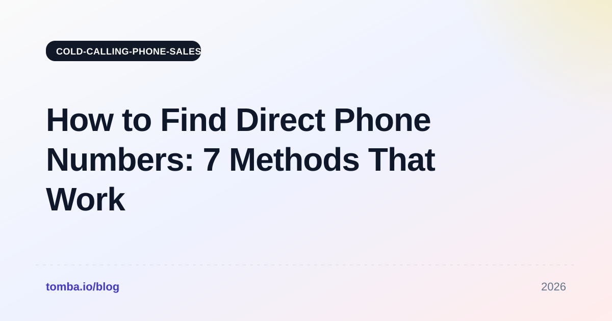 How to Find Direct Phone Numbers: 7 Methods That Work