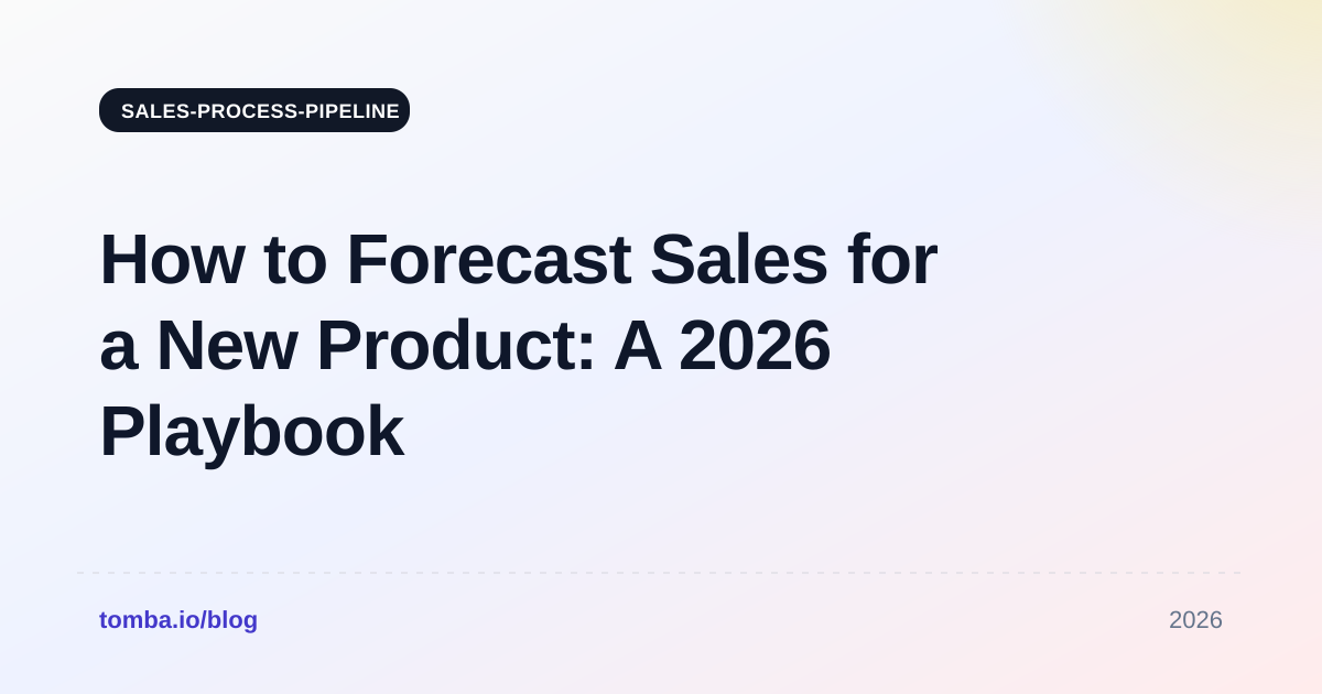 How to Forecast Sales for a New Product: A 2026 Playbook