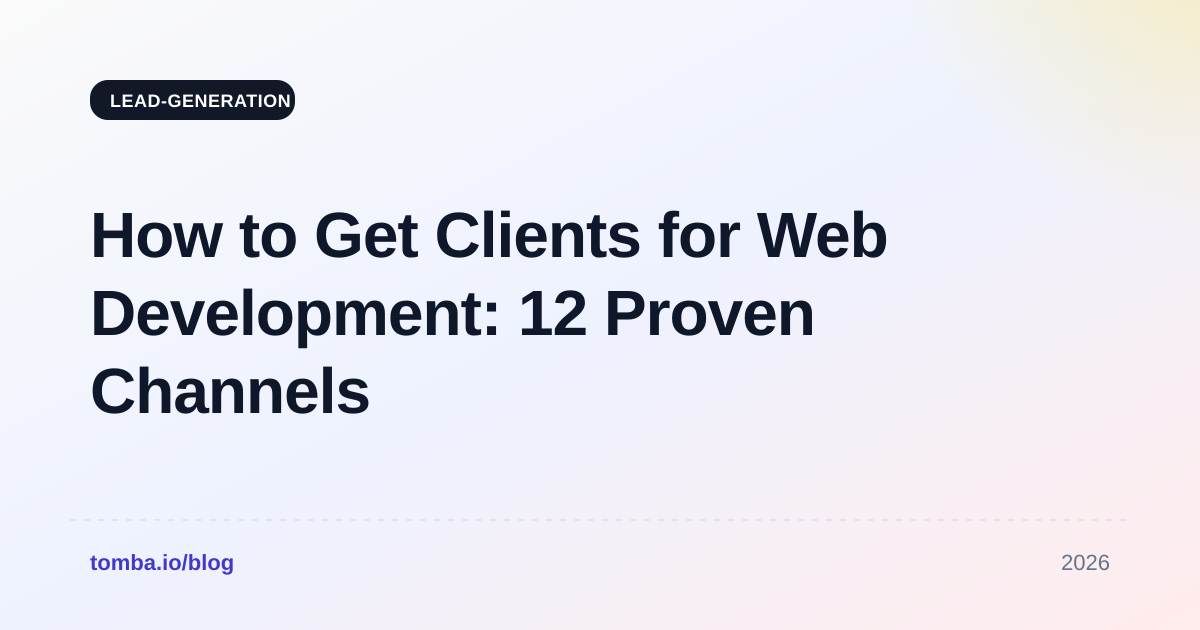 How to Get Clients for Web Development: 12 Proven Channels