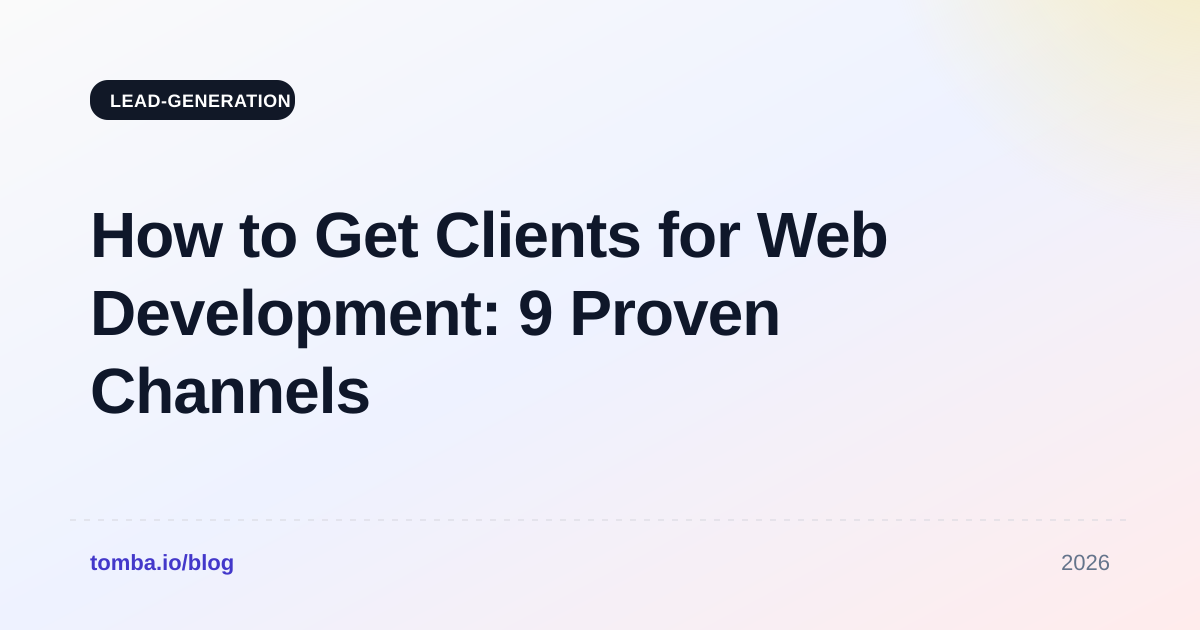How to Get Clients for Web Development: 9 Proven Channels