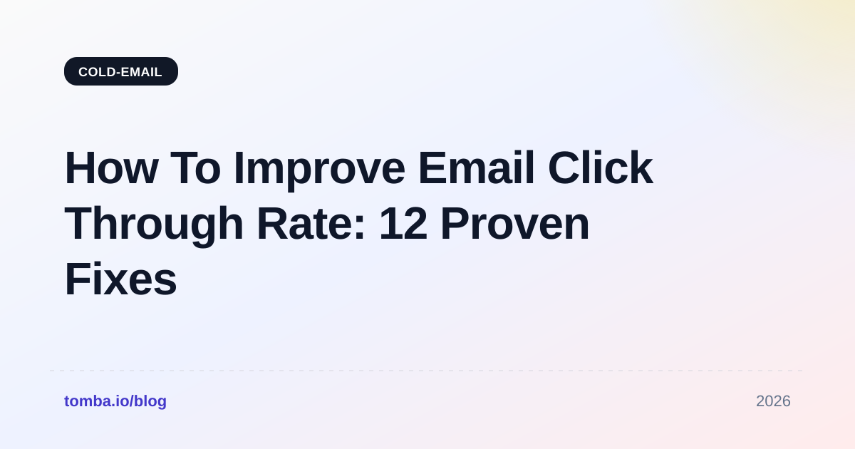 How To Improve Email Click Through Rate: 12 Proven Fixes