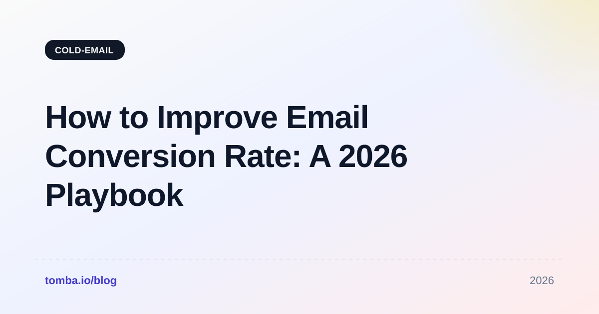 How to Improve Email Conversion Rate: A 2026 Playbook