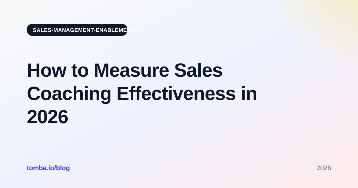 How to Measure Sales Coaching Effectiveness in 2026