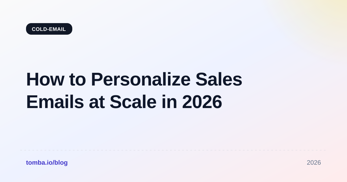 How to Personalize Sales Emails at Scale in 2026