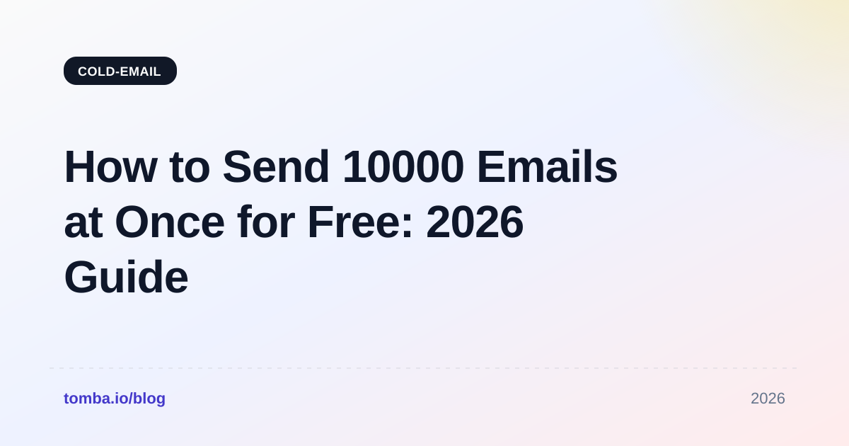 How to Send 10000 Emails at Once for Free: 2026 Guide
