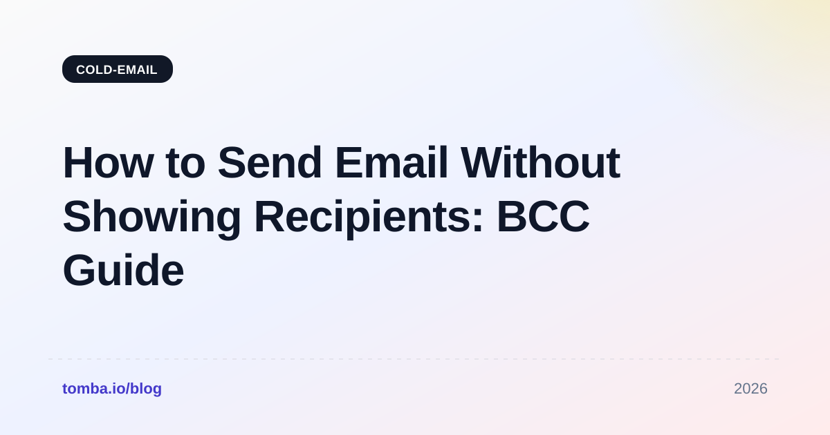 How to Send Email Without Showing Recipients: BCC Guide