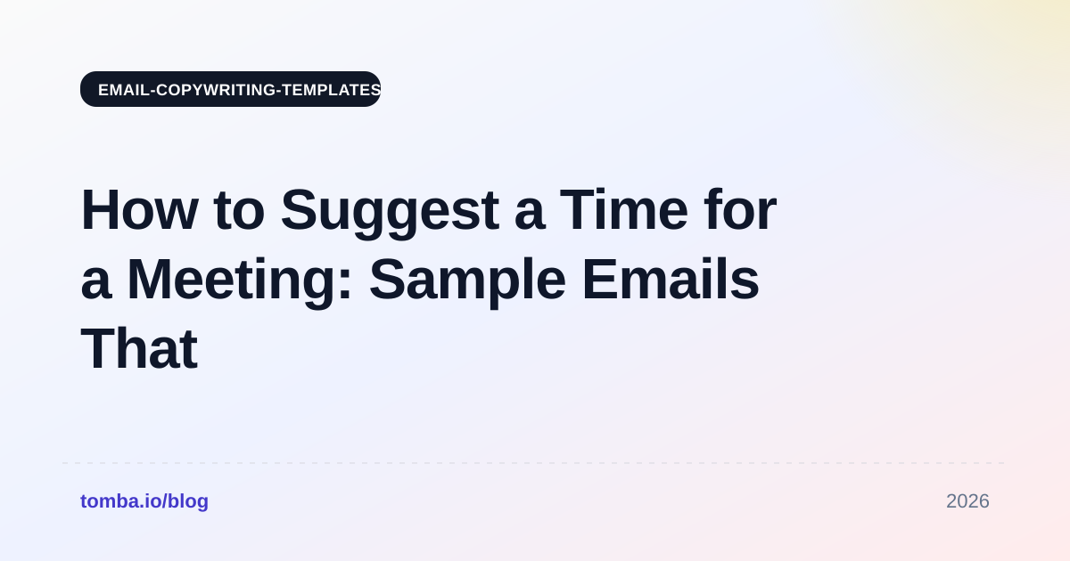 How to Suggest a Time for a Meeting: Sample Emails That Work