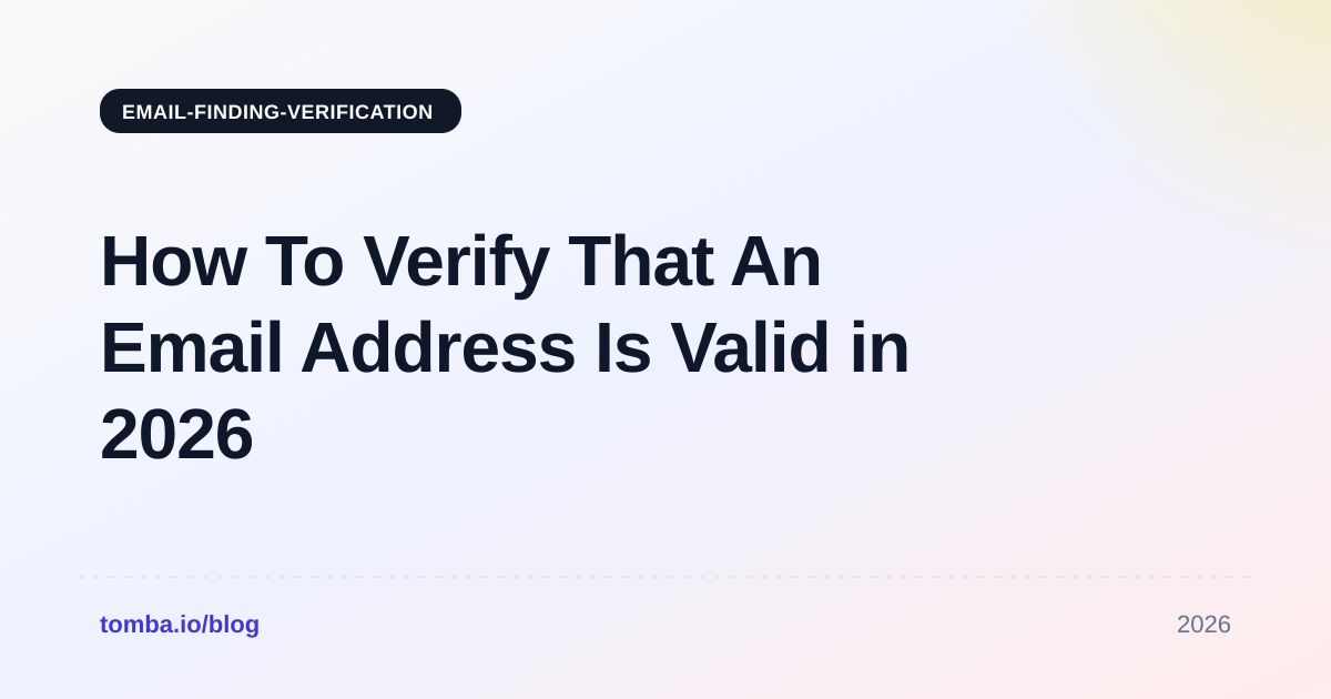 How To Verify That An Email Address Is Valid in 2026