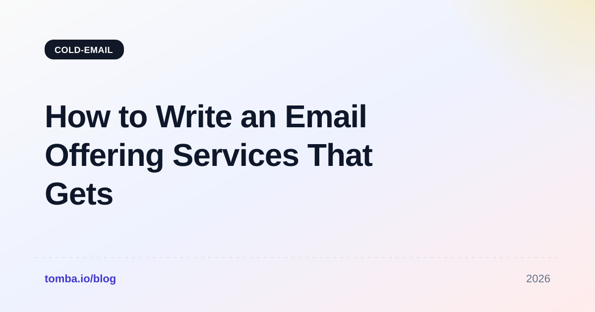 How to Write an Email Offering Services That Gets Replies