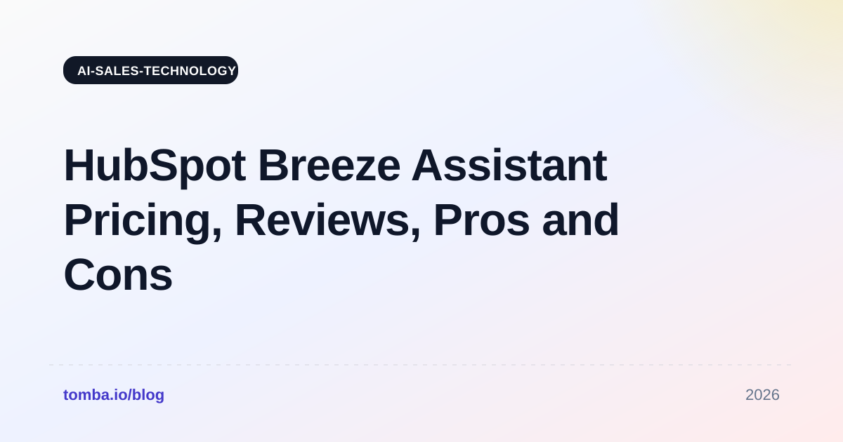 HubSpot Breeze Assistant Pricing, Reviews, Pros and Cons