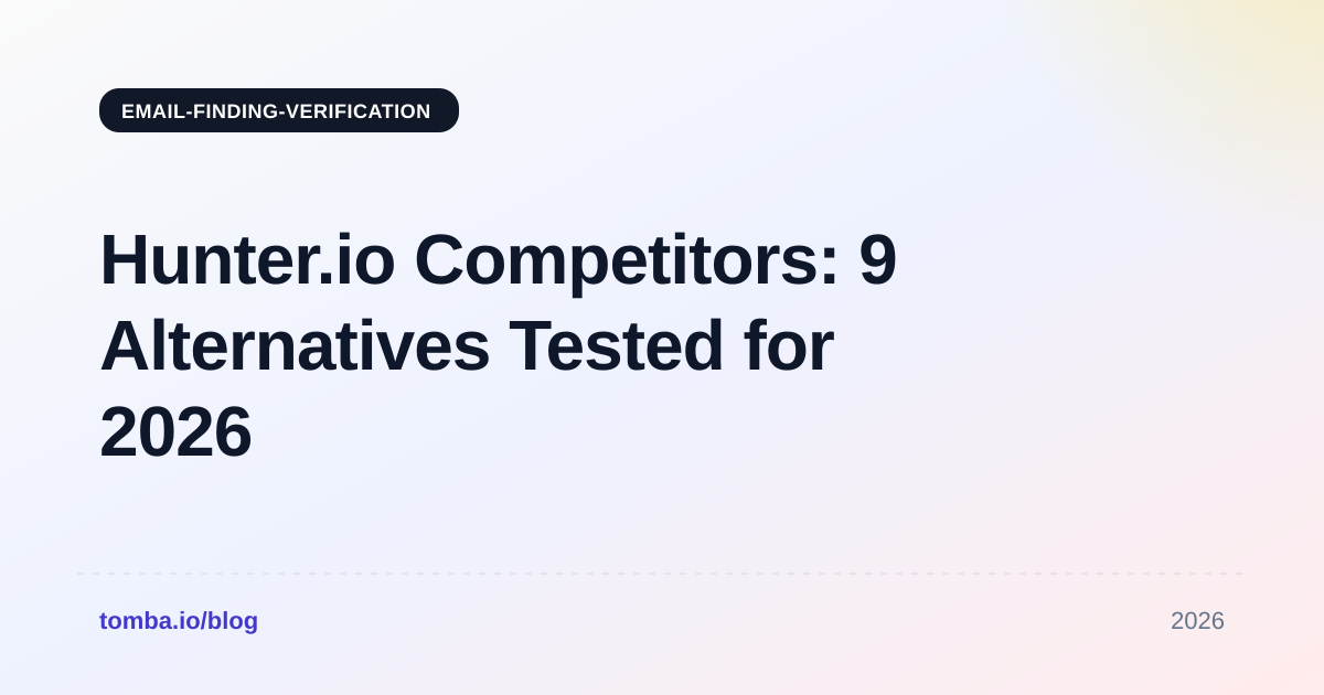 Hunter IO Competitors: 9 Alternatives Tested for 2026
