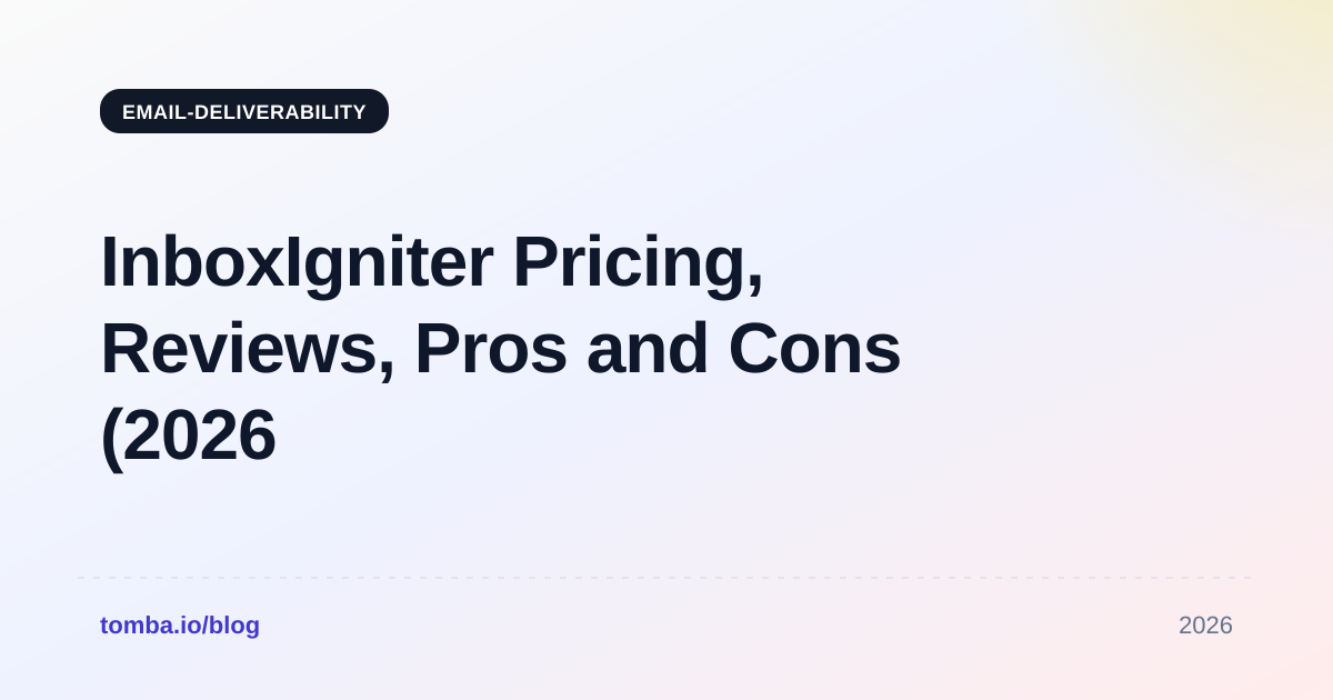 InboxIgniter Pricing, Reviews, Pros and Cons (2026 Guide)