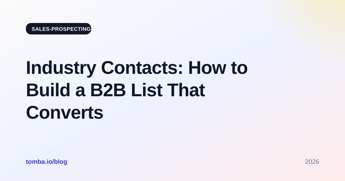 Industry Contacts: How to Build a B2B List That Converts