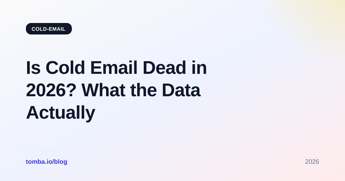 Is Cold Email Dead in 2026? What the Data Actually Says