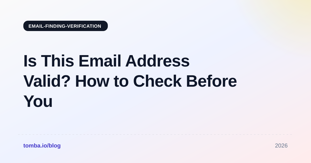 Is This Email Address Valid? How to Check Before You Send