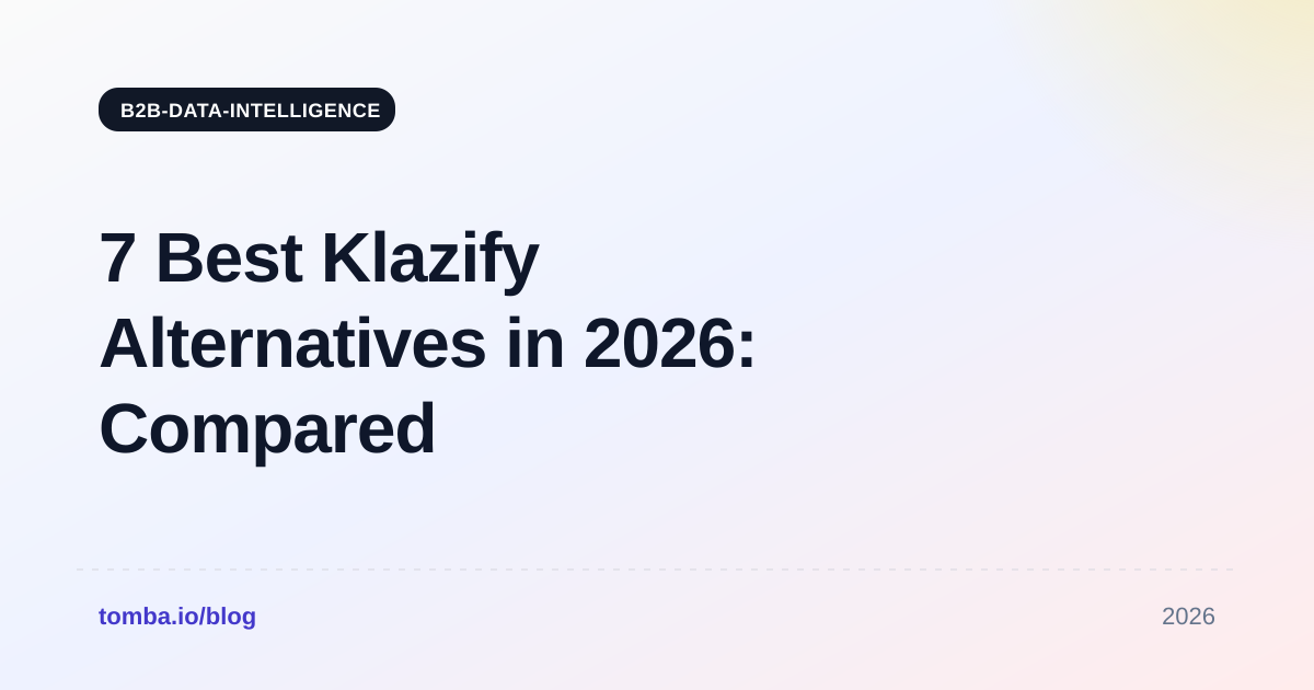 7 Best Klazify Alternatives in 2026: Compared and Tested