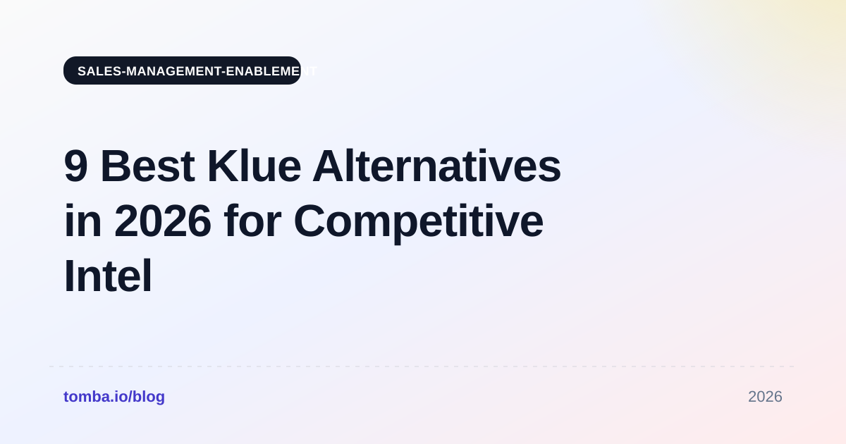 9 Best Klue Alternatives in 2026 for Competitive Intel