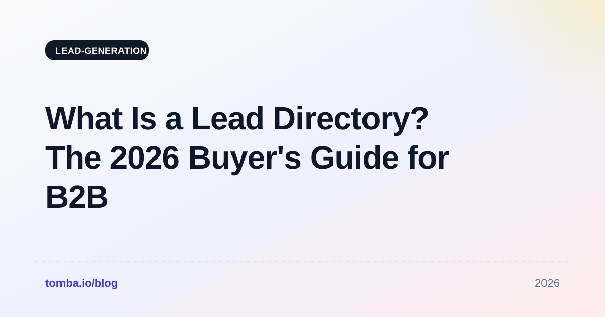 What Is a Lead Directory? The 2026 Buyer's Guide for B2B Teams