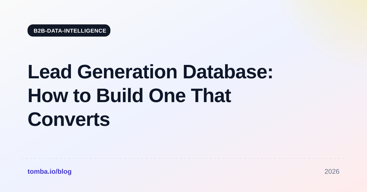 Lead Generation Database: How to Build One That Converts