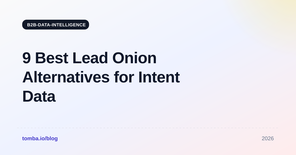 9 Best Lead Onion Alternatives for Intent Data and Contacts in 2026