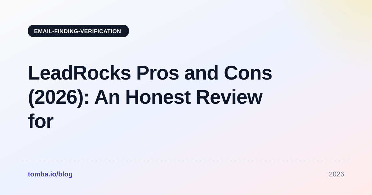 LeadRocks Pros and Cons (2026): An Honest Review for B2B Teams