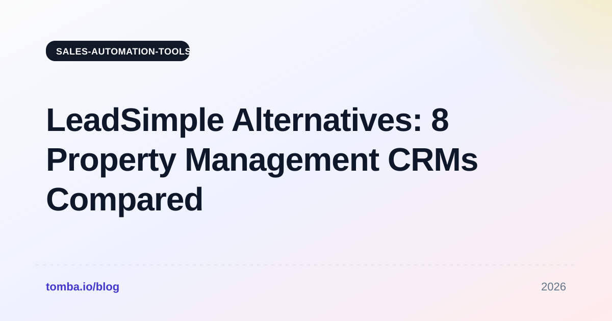 LeadSimple Alternatives: 8 Property Management CRMs Compared