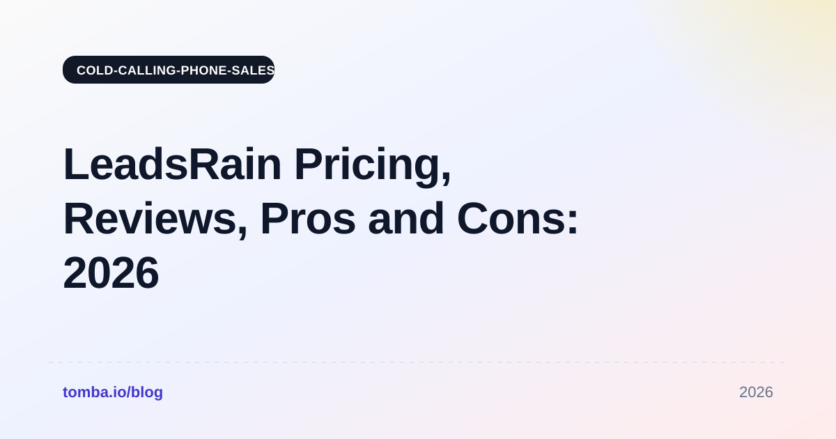 LeadsRain Pricing Reviews Pros and Cons: 2026 Buyer's Guide