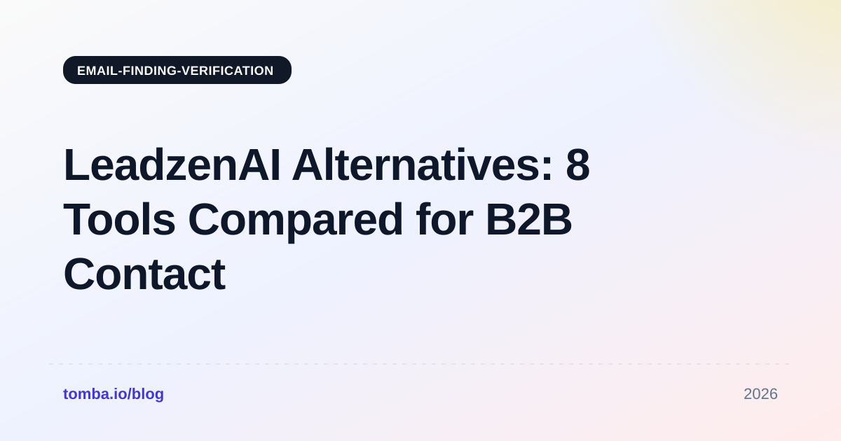 LeadzenAI Alternatives: 8 Tools Compared for B2B Contact Data