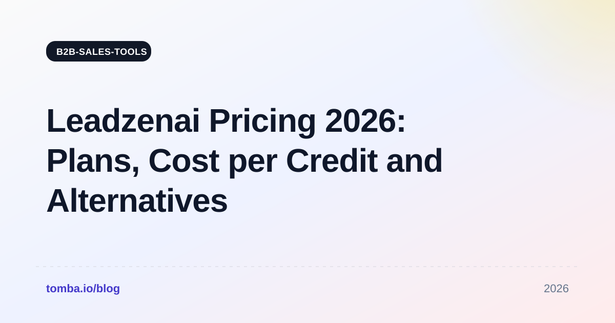 Leadzenai Pricing 2026: Plans, Cost per Credit and Alternatives