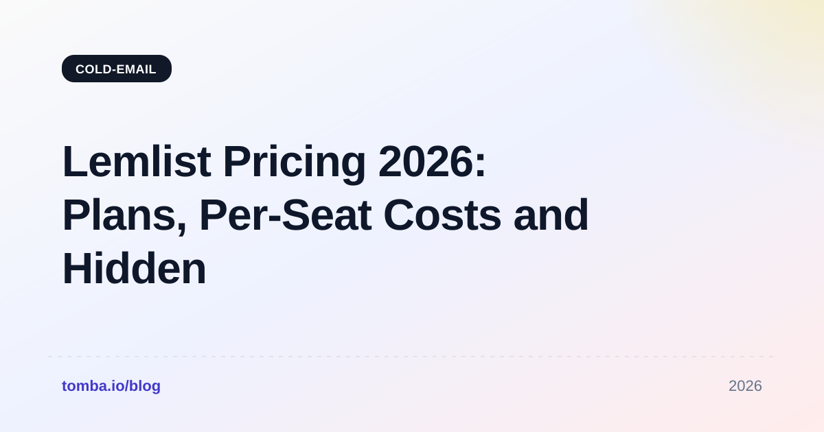Lemlist Pricing 2026: Plans, Per-Seat Costs and Hidden Fees