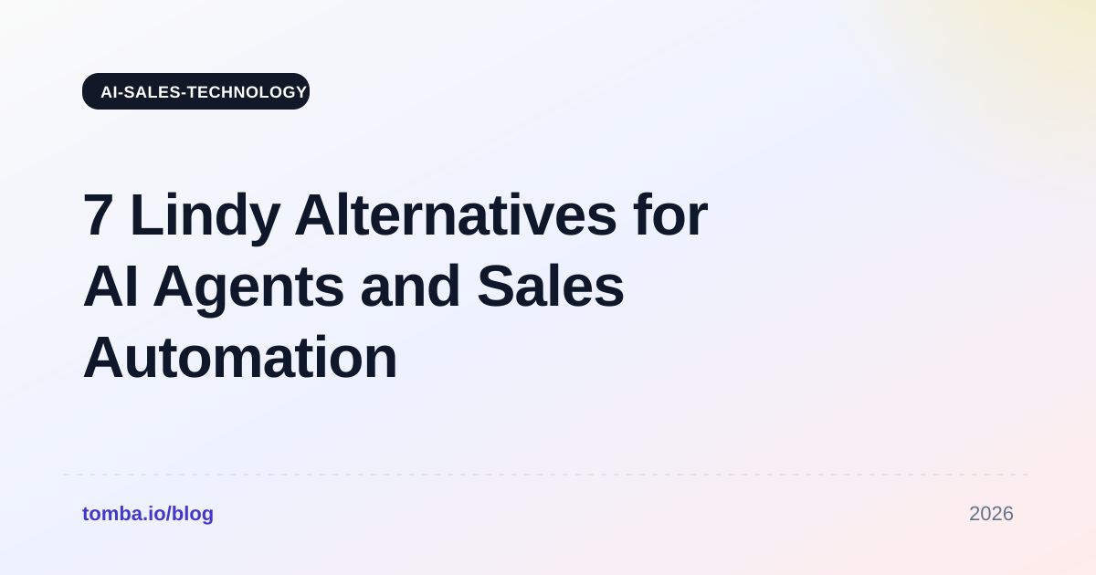 7 Lindy Alternatives for AI Agents and Sales Automation in 2026