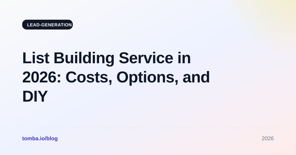 List Building Service in 2026: Costs, Options, and DIY Alternatives