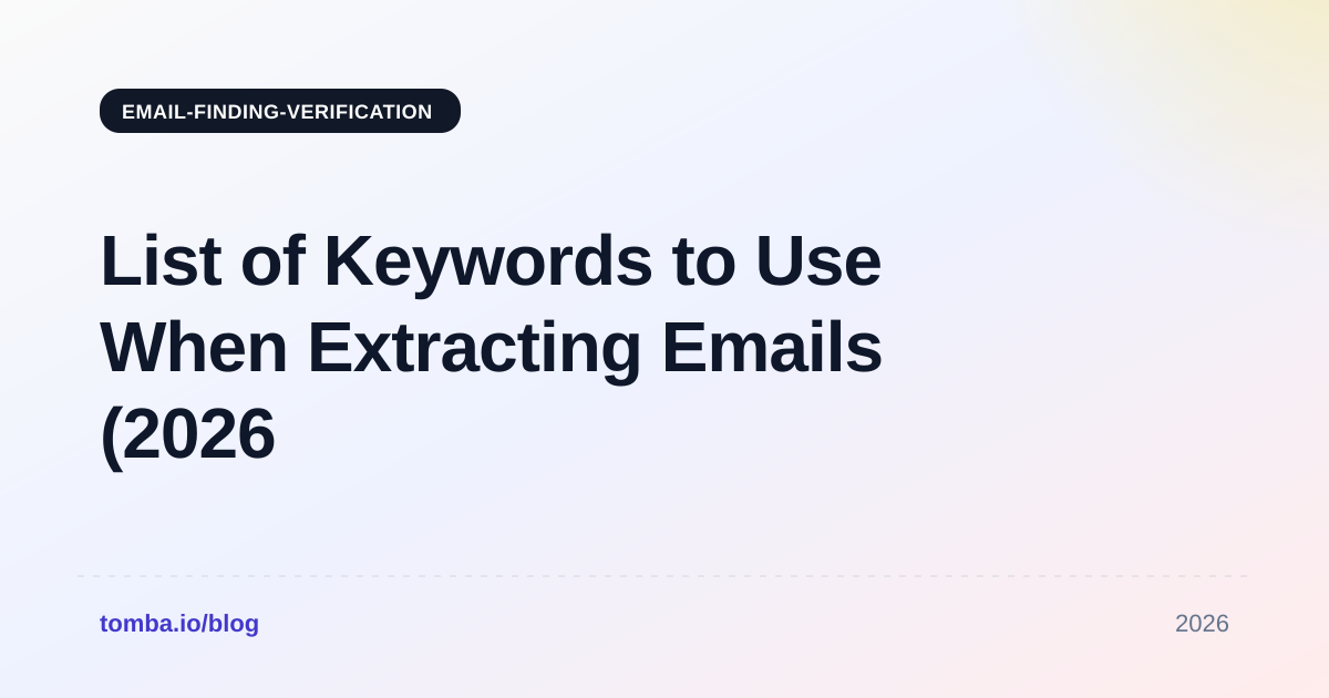 List of Keywords to Use When Extracting Emails (2026 Guide)