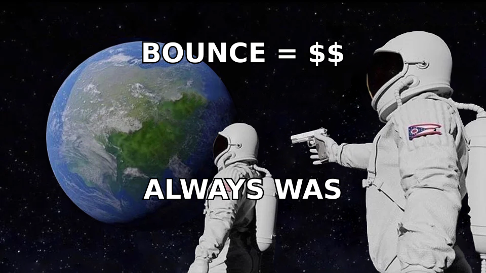 Always Has Been meme realizing bounced emails were always the real cost
