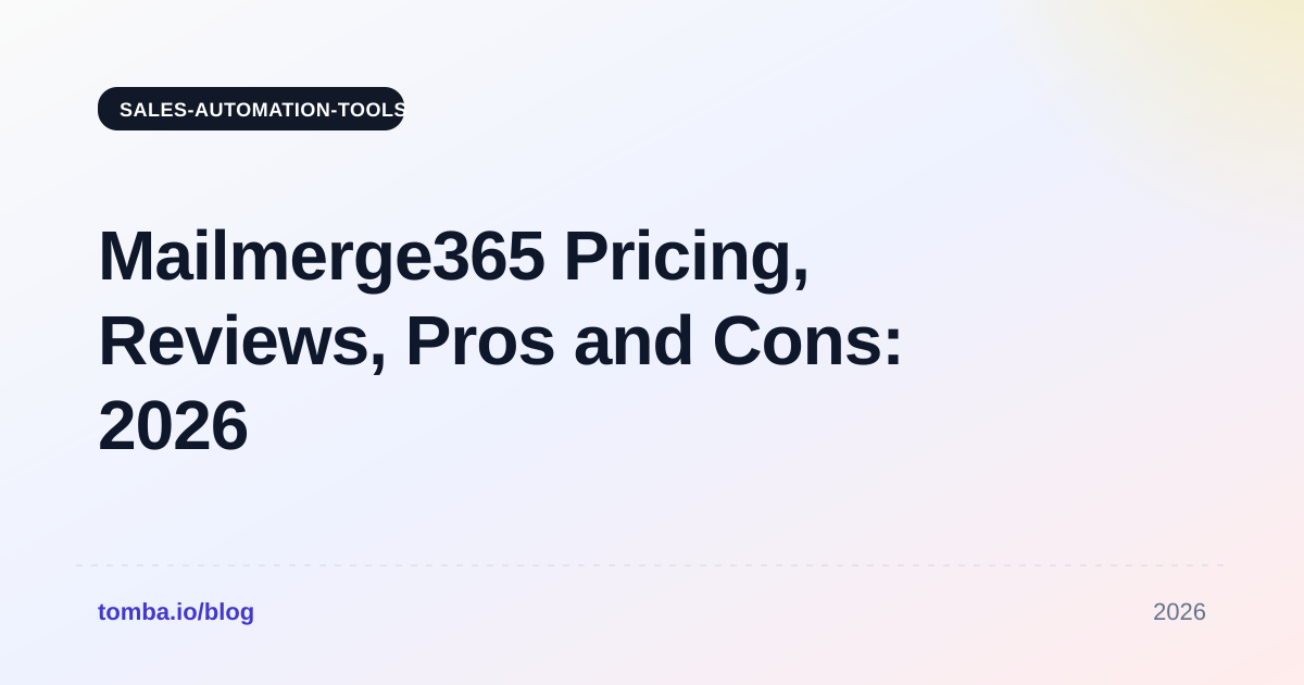Mailmerge365 Pricing Reviews Pros and Cons: 2026 Verdict